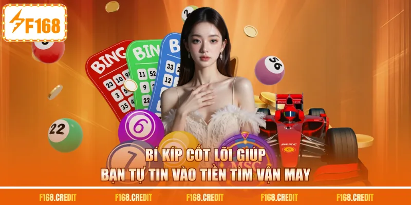 Bí kíp cốt lõi giúp bạn tự tin vào tiền tìm vận may
