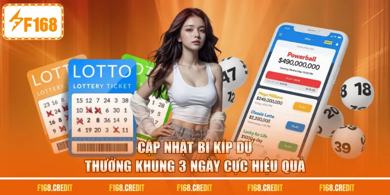Cập nhật bí kíp dự thưởng khung 3 ngày cực hiệu quả
