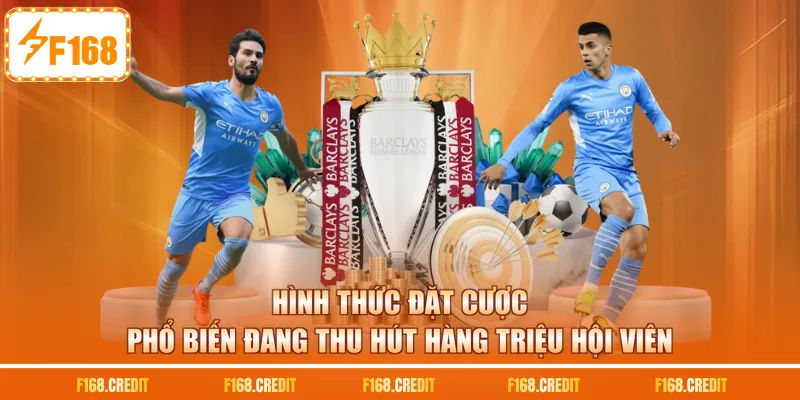 Hình thức đặt cược phổ biến đang thu hút hàng triệu hội viên