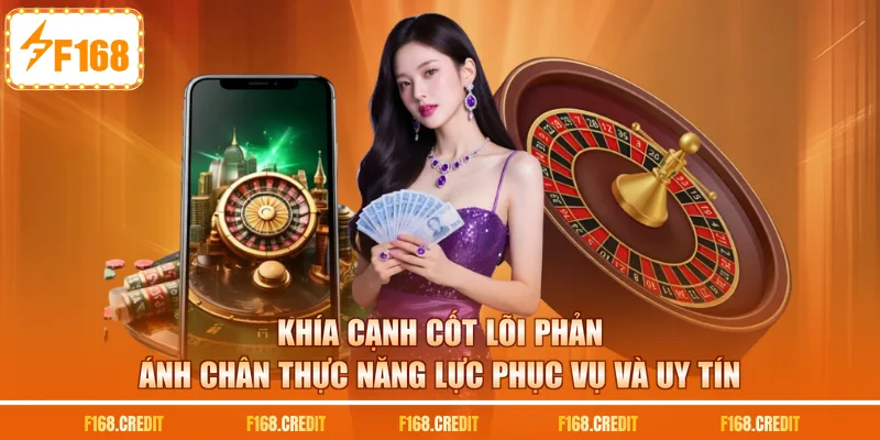 Khía cạnh cốt lõi phản ánh chân thực năng lực phục vụ và uy tín