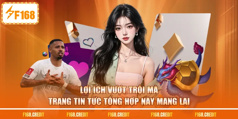 Lợi ích vượt trội mà trang tin tức tổng hợp này mang lại