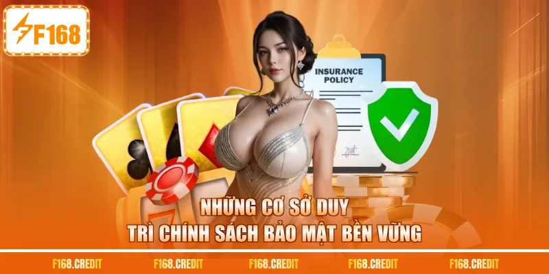 Những cơ sở duy trì chính sách bảo mật bền vững