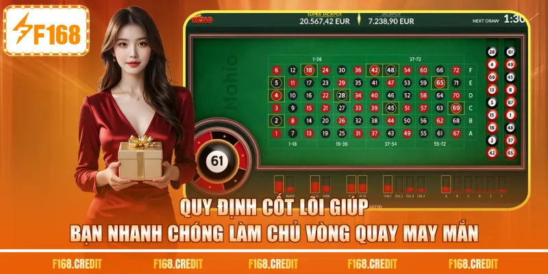Quy định cốt lõi giúp bạn nhanh chóng làm chủ vòng quay may mắn