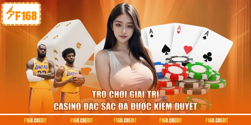 Trò chơi giải trí casino đặc sắc đã được kiểm duyệt